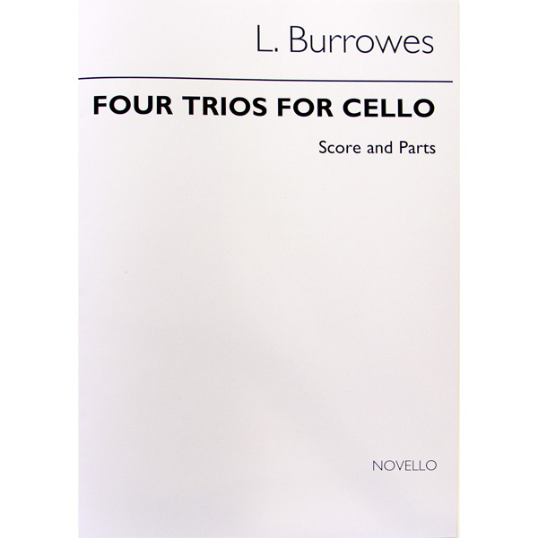 L. Burrowes Four Trios for Cello